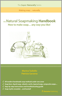 The Natural Soapmaking Hand Book - Australian Authors